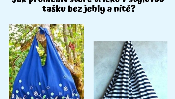 Staré tričko - nová taška